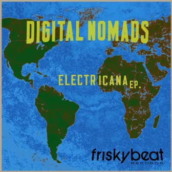 Electricana - EP by Digital Nomads