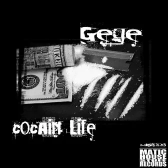 Cocain Life by Gegè