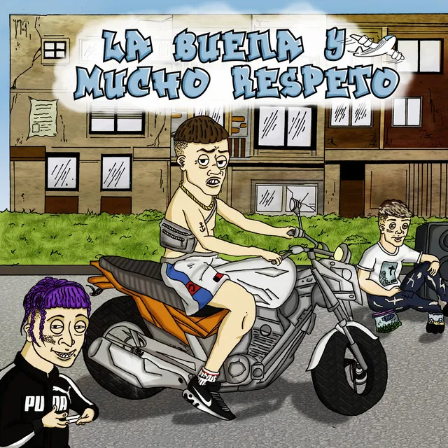 La Buena y Mucho Respeto