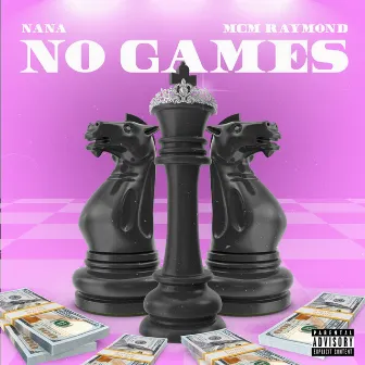 No Games by Nana