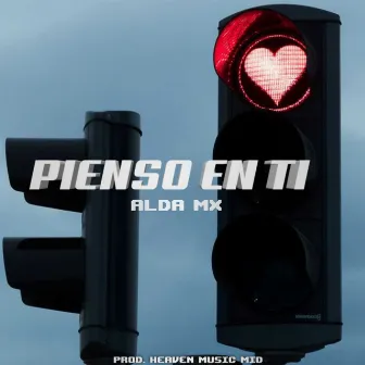 Pienso En Ti by ALDA MX