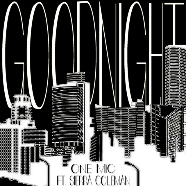 Goodnight (feat. Sierra Coleman)