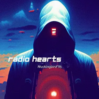 Radio Hearts by Mockingbird'96