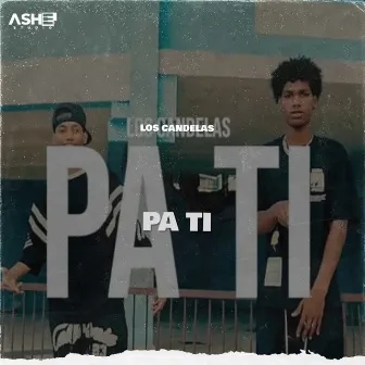 Pa Ti by Los Candelas