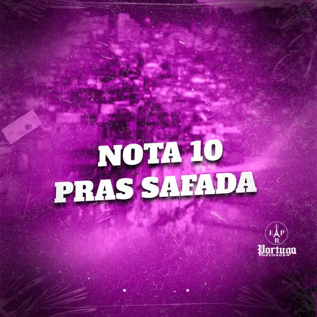 NOTA 10 PRAS SAFADA