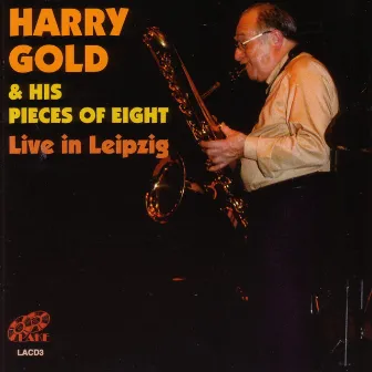 Live in Leipzig by Harry Gold