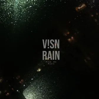 Rain by V!sn