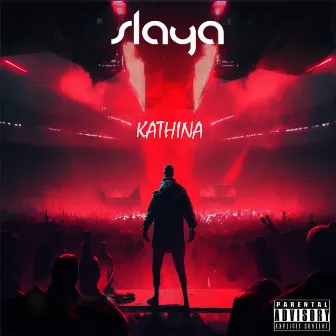 Kathina by Slaya