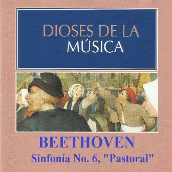 Dioses de la Música - Beethoven - Sinfonía No. 6 by Leon Spierer