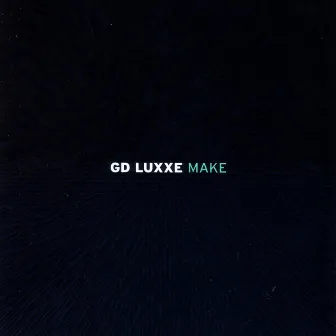 Make by GD Luxxe