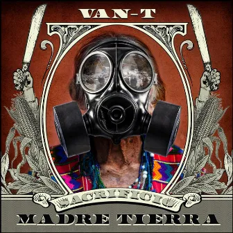 Sacrificio (Madre Tierra) [feat. Lalo Jaranas] by Van-T