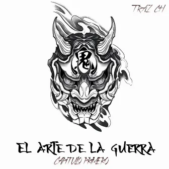 El arte de la guerra (Capítulo Primero) by Traz CH