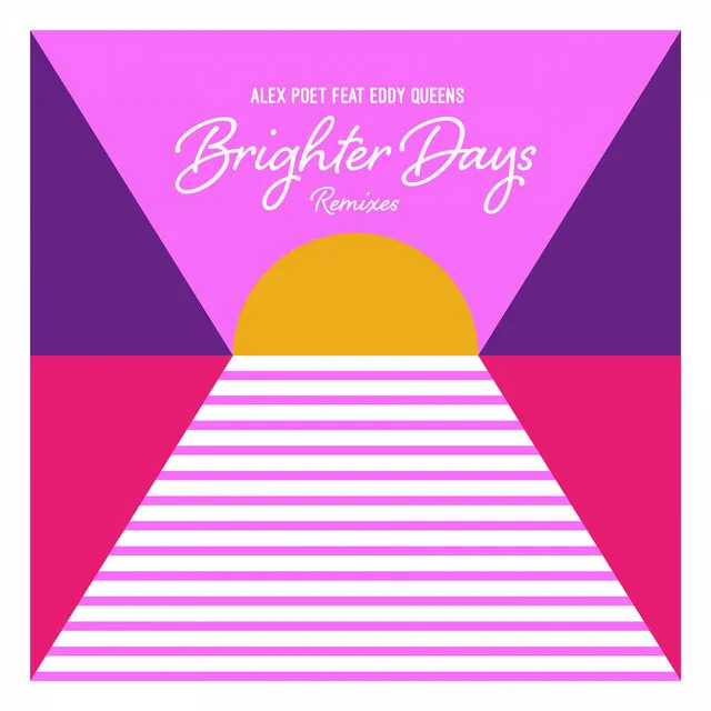 Brighter Days - Full Intention Disco Remix - Radio Mix