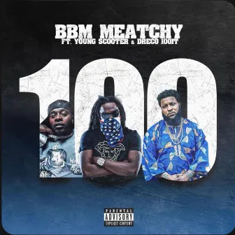 100it by BBM Meatchy