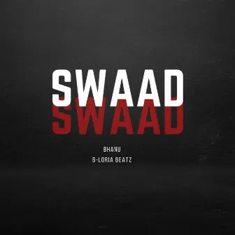 Swaad by B-Loria Beatz