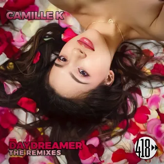 Daydreamer (The Remixes) by Camille K