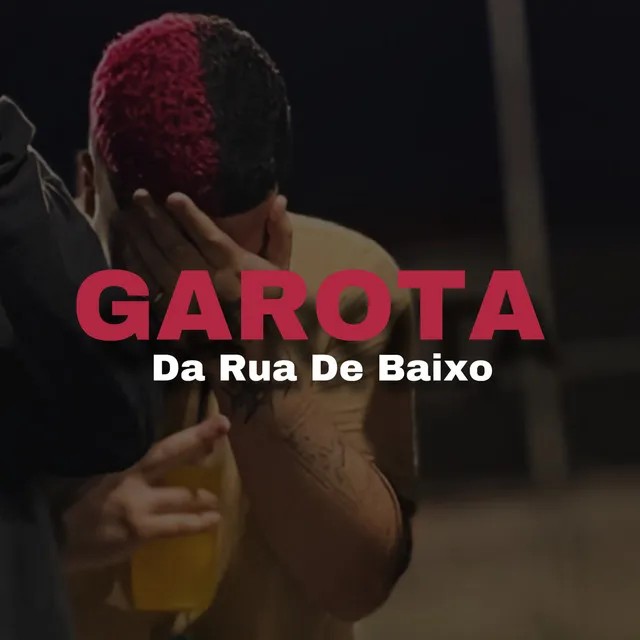 Garota da Rua de Baixo