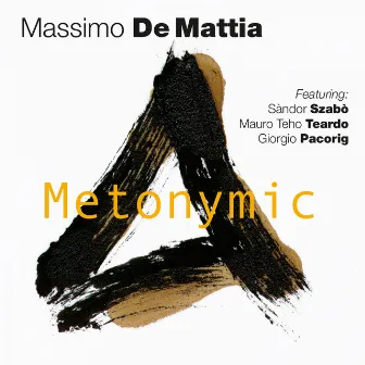 Metonymic by Massimo De Mattia