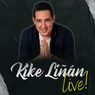 Kike Liñan en Concierto (En Vivo) by Pepe Rocha