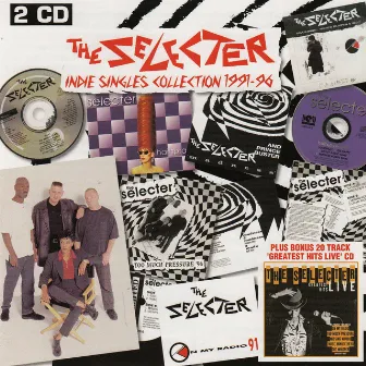 Indie Singles Collection 1991-96 by The Selecter