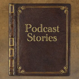 Podcast Stories by Douglas Wood