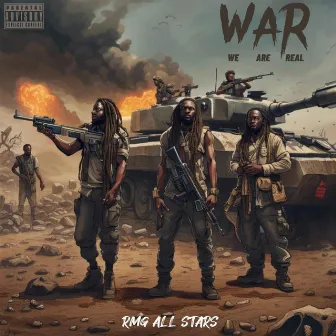 W.A.R. (We Are Real) by RMG ALL STARS