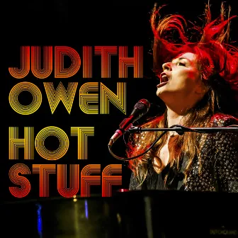 Hot Stuff by Judith Owen