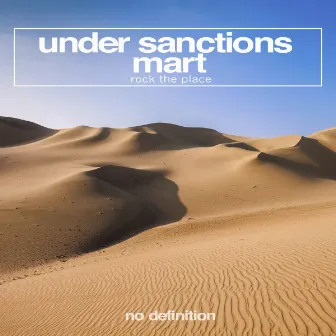 Rock the Place by Under Sanctions