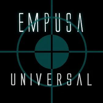 Universal by Empusa