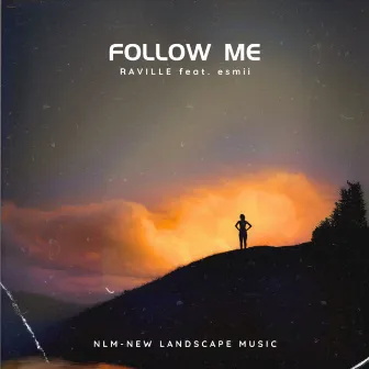 Follow Me by RAVILLE