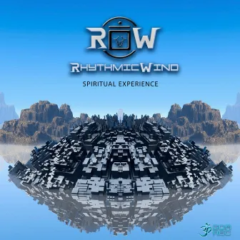 Spiritual Experience by Rhythmic Wind