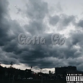 Gotta Go by J.D. Nero