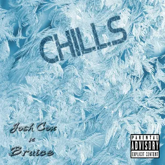 Chills by Josh Cox