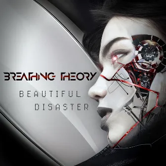 Beautiful Disaster by Breathing Theory