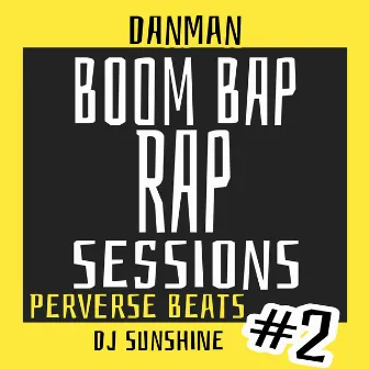 BOOM BAP RAP SESSIONS #2 by Dj Sunshine