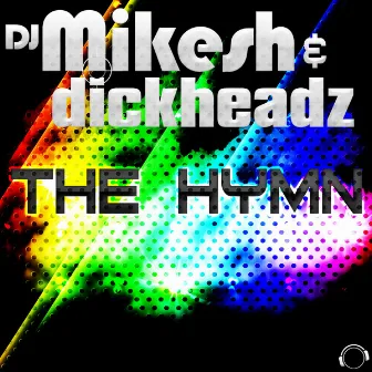 The Hymn by Dickheadz