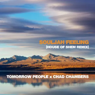 Souljah Feeling (House of Shem Remix) by Chad Chambers