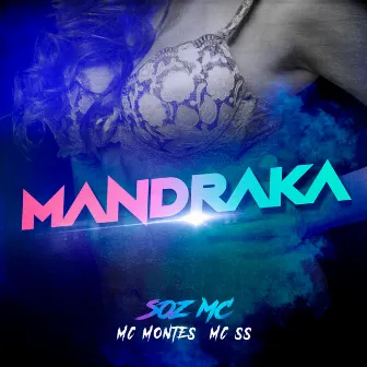 Mandraka by Mc Montes