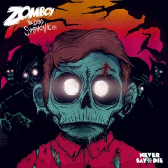 The Dead Symphonic EP by Zomboy