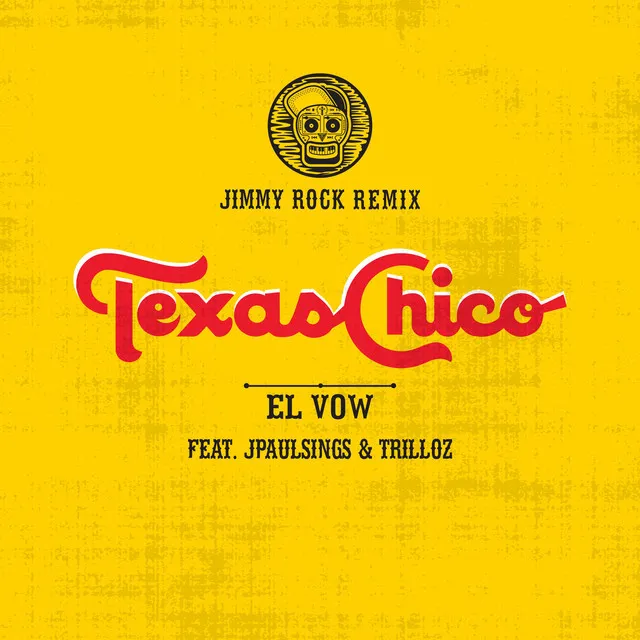 Texas Chico - JIMMY ROCK Remix