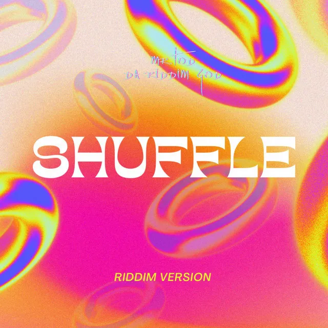 SHUFFLE RIDDIM VERSION