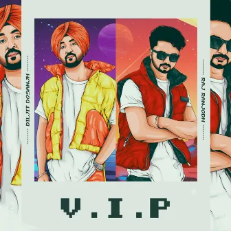 VIP by Raj Ranjodh