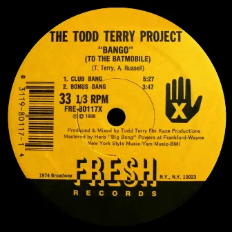 Bango (To the Batmobile) / Back to the Beat by The Todd Terry Project