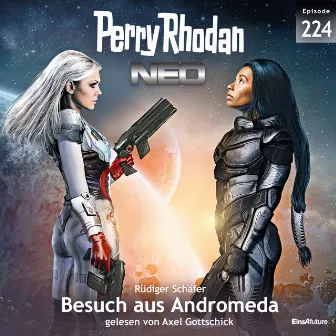 Besuch aus Andromeda [Perry Rhodan - Neo, Episode 224 (Ungekürzt)] by Rüdiger Schäfer