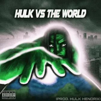 Hulk vs The World by Unknown Artist