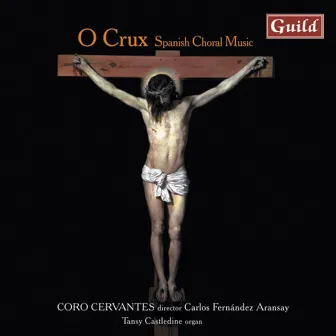 O Crux - Spanish Choral Music by Unknown Artist