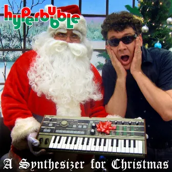 A Synthesizer for Christmas by Hyperbubble