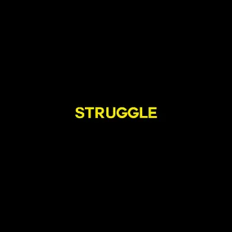 Struggle (Remastered) by Bunuchi