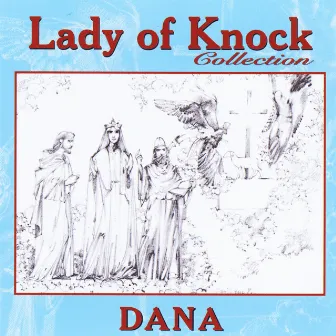 Lady of Knock Collection by Dana