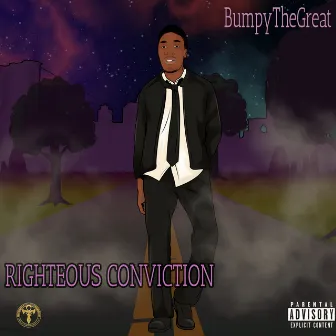 Righteous Conviction by BumpyTheGreat